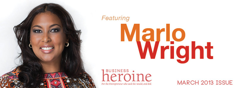 Marlo Wright Business Heroine Magazine