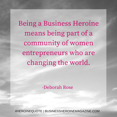 Business Heroine Magazine, Heroine Quote, Business Heroine Academy