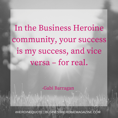 Business Heroine Magazine, Heroine Quote, Business Heroine Academy