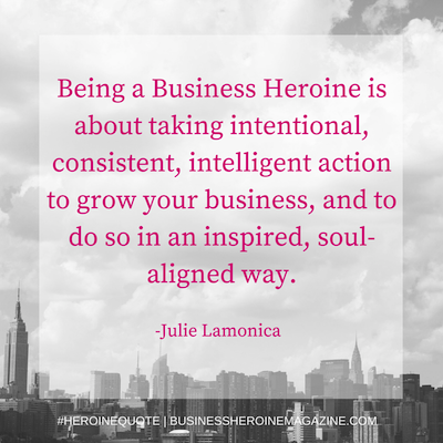 Business Heroine Magazine, Heroine Quote, Business Heroine Academy