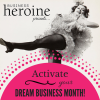 Activate Your Dream Business Month