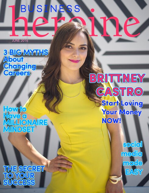 Brittney Castro (Business Heroine Magazine)